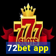 72bet app